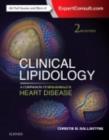 Image for Clinical Lipidology: A Companion to Braunwald&#39;s Heart Disease