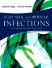 Image for Head, neck, and orofacial infections  : a multidisciplinary approach