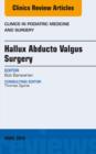 Image for Hallux Abducto Valgus Surgery, An Issue of Clinics in Podiatric Medicine and Surgery : 31-2