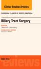 Image for Biliary Tract Surgery, An Issue of Surgical Clinics