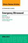 Image for Emergency Medicine, An Issue of Ultrasound Clinics : Volume 9-2