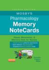 Image for Mosby&#39;s Pharmacology Memory NoteCards: Visual, Mnemonic, and Memory Aids for Nurses
