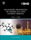 Image for Transport properties of chemicals and hydrocarbons: viscosity, thermal conductivity, and diffusivity for more than 7800 hydrocarbons and chemicals, including C1 to C100 organics and Ac to Zr inorganics