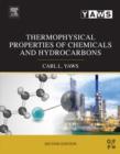 Image for Thermophysical properties of chemicals and hydrocarbons