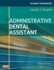Image for Student Workbook for The Administrative Dental Assistant