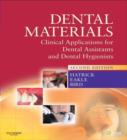 Image for Dental materials: clinical applications for dental assistants and dental hygienists