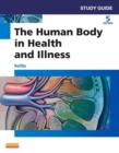 Image for Study guide for The human body in health and illness, fifth edition