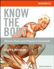 Image for Workbook for Know the body - muscle, bone, and palpation essentials