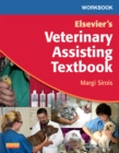 Image for Workbook for Elsevier&#39;s veterinary assisting textbook
