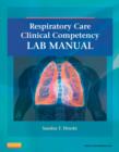 Image for Respiratory care clinical competency lab manual