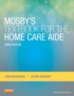 Image for Mosby&#39;s textbook for the home care aide
