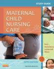 Image for Study guide for Maternal child nursing care, fifth edition