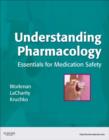 Image for Understanding pharmacology: essentials for medication safety