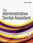 Image for The administrative dental assistant