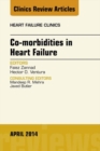 Image for Co-morbidities in Heart Failure, An Issue of Heart Failure Clinics,