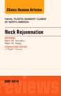 Image for Neck Rejuvenation, An Issue of Facial Plastic Surgery Clinics of North America : Volume 22-2