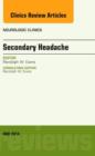 Image for Secondary Headache, An Issue of Neurologic Clinics
