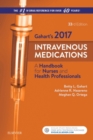 Image for 2017 intravenous medications  : a handbook for nurses and health professionals
