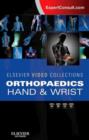 Image for Elsevier Video Collections: Hand and Wrist