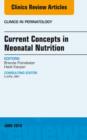 Image for Current Concepts in Neonatal Nutrition, An Issue of Clinics in Perinatology