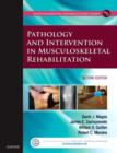 Image for Pathology and intervention in musculoskeletal rehabilitation