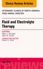 Image for Fluid and Electrolyte Therapy, An Issue of Veterinary Clinics of North America: Food Animal Practice, : 30-2