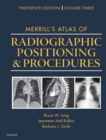 Image for Merrill&#39;s atlas of radiographic positioning and procedures. : Volume 3.