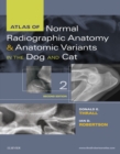 Image for Atlas of normal radiographic anatomy and anatomic variants in the dog and cat