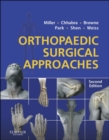 Image for Orthopaedic Surgical Approaches: Expert Consult - Online