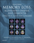 Image for Memory loss, Alzheimer&#39;s disease, and dementia: a practical guide for clinicians