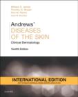 Image for Andrews&#39; Diseases of the Skin : Clinical Dermatology