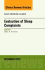 Image for Evaluation of Sleep Complaints, An Issue of Sleep Medicine Clinics