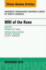 Image for MRI of the Knee, An Issue of Magnetic Resonance Imaging Clinics of North America,