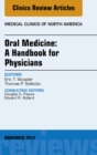 Image for Oral Medicine: A Handbook for Physicians, An Issue of Medical Clinics,