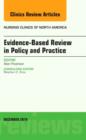 Image for Evidence-Based Review in Policy and Practice, An Issue of Nursing Clinics