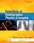 Image for Essentials of Radiographic Physics and Imaging
