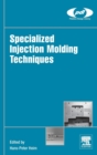 Image for Specialized Injection Molding Techniques