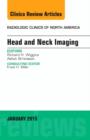 Image for HEAD &amp; NECK IMAGING AN ISSUE OF RADIOLOG