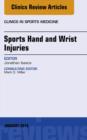 Image for Sports Hand &amp; Wrist Injuries An Issue Of