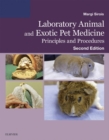 Image for Laboratory animal and exotic pet medicine: principles and procedures