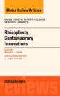 Image for Rhinoplasty: Contemporary Innovations, An Issue of Facial Plastic Surgery Clinics of North America