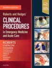 Image for Roberts and Hedges&#39; clinical procedures in emergency medicine and acute care