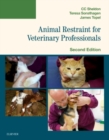 Image for Animal Restraint for Veterinary Professionals