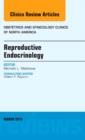 Image for Reproductive Endocrinology, An Issue of Obstetrics and Gynecology Clinics