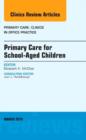 Image for Primary care for school-aged children : Volume 42-1