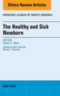Image for The healthy and sick newborn : 62-2