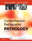 Image for Comprehensive radiographic pathology.