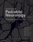 Image for Swaiman&#39;s Pediatric Neurology E-Book: Principles and Practice