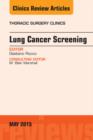 Image for Lung Cancer Screening An Issue Of Thorac