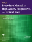 Image for AACN Procedure Manual for High Acuity, Progressive, and Critical Care